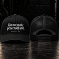 NO PEACE WITH EVIL TRUCKER HAT