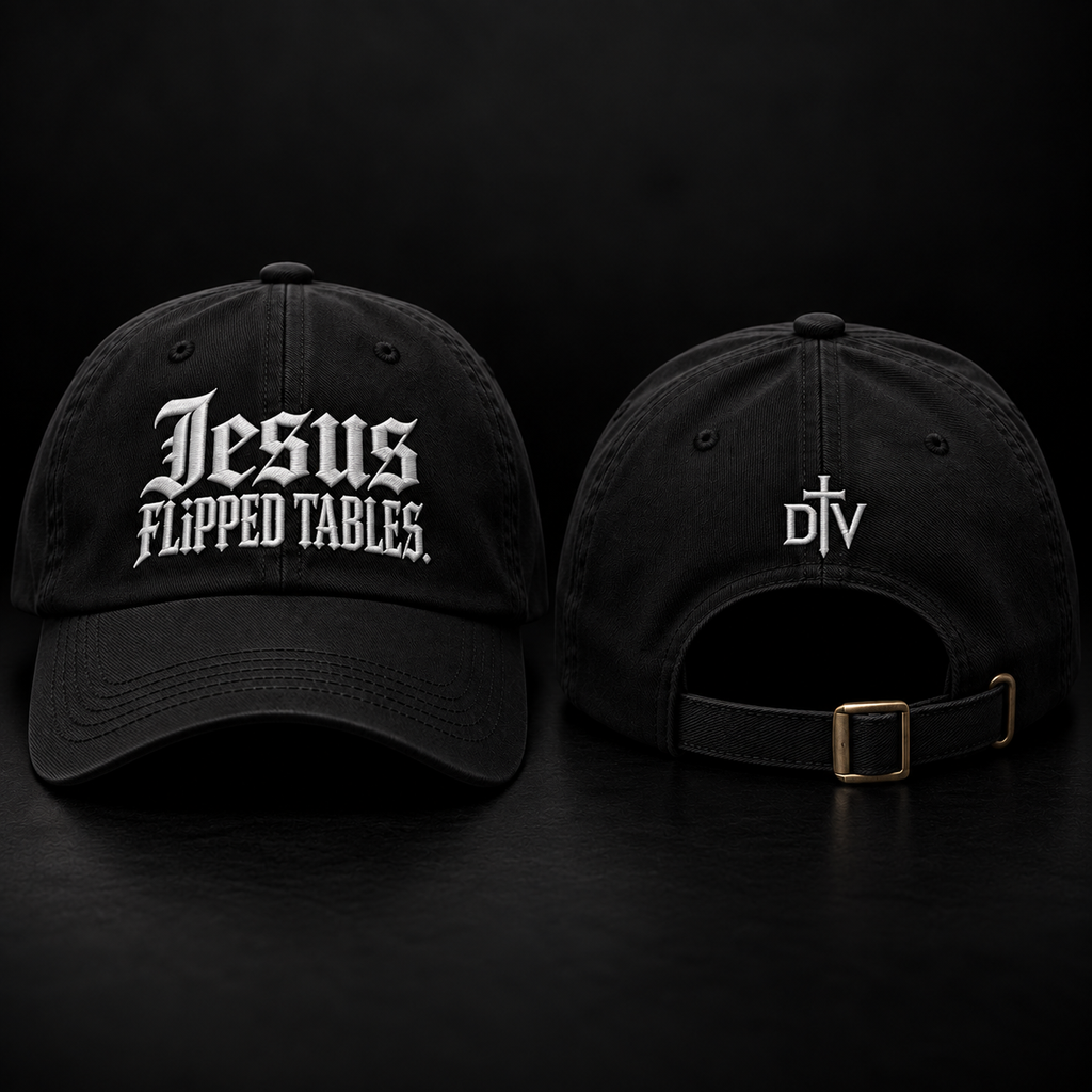 JESUS FLIPPED TABLES DAD HAT