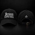 JESUS FLIPPED TABLES DAD HAT